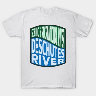 Deschutes River Scenic and Recreational River wave T-Shirt